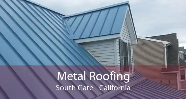 Metal Roofing South Gate - California