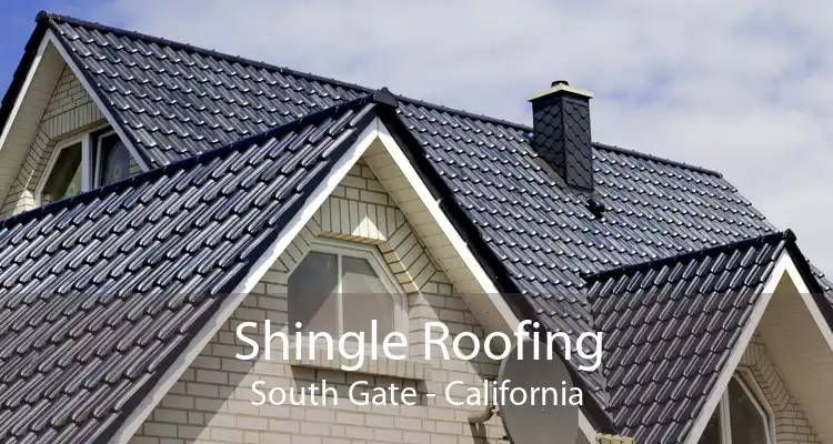 Shingle Roofing South Gate - California